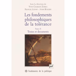 ISBN Les fondements philosophiques de la tolérance. Tome 2, philosophie, Français, 456 pages