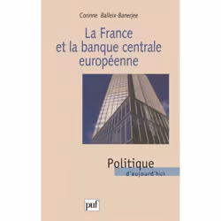 ISBN La France et la banque centrale européenne, Économie, Français, 368 pages