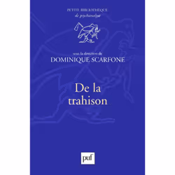 ISBN De la trahison, Psychologie, Français, 184 pages
