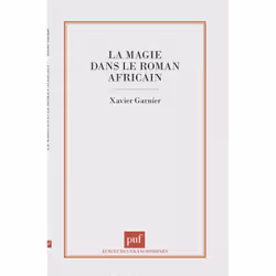 ISBN La magie dans le roman africain, Littérature, Français, 176 pages