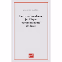 ISBN Entre nationalisme juridique et communauté de droit, Loi, Français, 216 pages