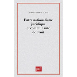 ISBN Entre nationalisme juridique et communauté de droit livre Loi Français