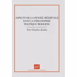 ISBN Aspects de la pensée médiévale dans la philosophie politique moderne, philosophie, Français, 288 pages