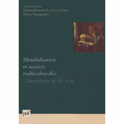 ISBN Mondialisation et sociétés multiculturelles, Education, Français, 432 pages