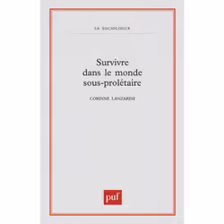 ISBN Survivre dans le monde sous-prolétaire, Education, Français, 296 pages