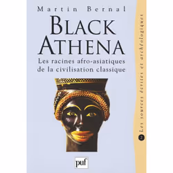 ISBN Black Athena. Les racines afro-asiatiques de la civilisation classique. Tome 2, histoire, Français, 848 pages