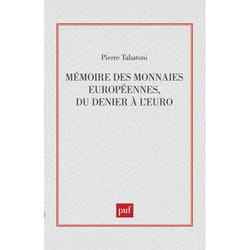 ISBN Mémoire des monnaies européennes, du denier à l'euro livre Économie Français