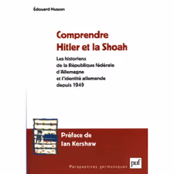 ISBN Comprendre Hitler et la Shoah, histoire, Français, 328 pages