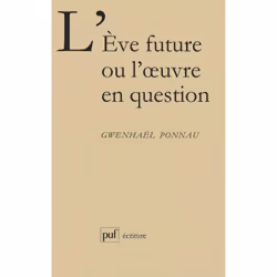 ISBN L'Êve future ou l'oeuvre en question, Littérature, Français, 176 pages