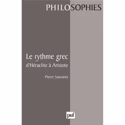 ISBN Le rythme grec d'Héraclite à Aristote, philosophie, Français, 136 pages
