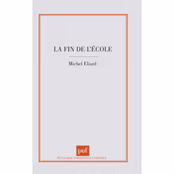 ISBN La fin de l'école, Education, Français, 144 pages