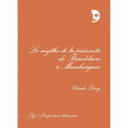 ISBN Mythe de la passante de Baudelaire à Mandiargues, Littérature, Français, 280 pages
