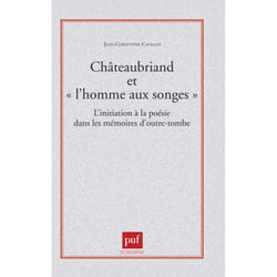 ISBN L'homme aux songes, le mythe de la faculté poétique dans les 'Mémoires d'outre-tombe' livre Littérature Français