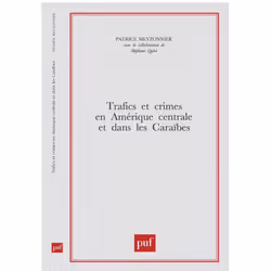 ISBN Trafics et crimes en Amérique centrale et dans les Caraïbes, Loi, Français, 144 pages