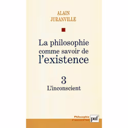 ISBN La philosophie comme savoir de l'existence. Existence et inconscient - vol. 3, philosophie, Français, 376 pages