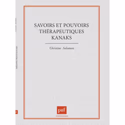 ISBN Savoirs et pouvoirs thérapeutiques kanaks, Education, Français, 160 pages