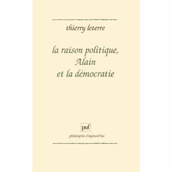 ISBN La raison politique, Alain et la démocratie, philosophie, Français, 296 pages
