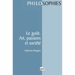 ISBN Le goût. art, passions et société, philosophie, Français, 136 pages