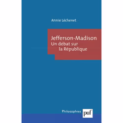 ISBN Jefferson-Madison. Le débat sur la République, philosophie, Français, 128 pages