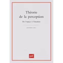 ISBN Théorie de la perception, de l'espace à l'émotion, philosophie, Français, 320 pages