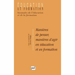 ISBN Manières de penser, manières d'agir en éducation et en formation, Education, Français, 240 pages