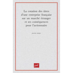 ISBN La cotation des titres d'une entreprise française sur un marché étranger et ses conséquences livre Économie Français