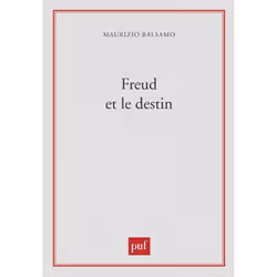 ISBN Freud et le destin, Psychologie, Français, 288 pages