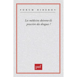 ISBN Les médecins doivent-ils prescrire des drogues ? livre Littérature scientifique Français
