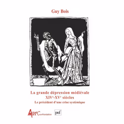 ISBN La grande dépression médiévale : XIVe et XVe siècles, histoire, Français, 224 pages
