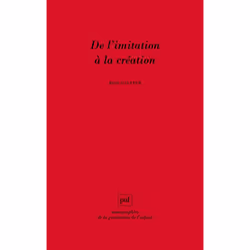ISBN De l'imitation à la création, Psychologie, Français, 304 pages
