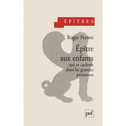 ISBN Épître aux enfants qui se cachent dans les grandes personnes livre Psychologie Français