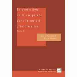 ISBN La protection de la vie privée dans la société d'information. Tome 1, Loi, Français, 72 pages