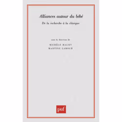 ISBN Alliances autour du bébé, Psychologie, Français, 258 pages