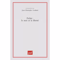 ISBN Fichte. Le moi et la liberté, philosophie, Français, 176 pages