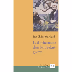 ISBN Le durkheimisme dans l'entre-deux-guerres, Education, Français, 328 pages