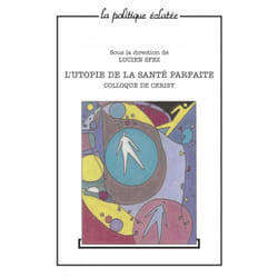 ISBN L'utopie de la santé parfaite livre Littérature scientifique Français