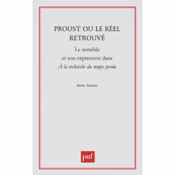 ISBN Proust ou le réel retrouvé, Littérature, Français, 288 pages