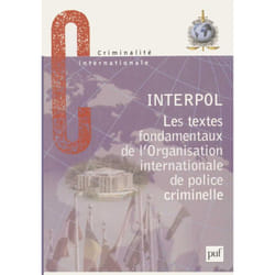 ISBN Les textes fondamentaux de l'organisation internationale de police criminelle livre Loi Français
