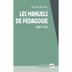 ISBN Les manuels de pédagogie, 1880-1920, Education, Français, 208 pages