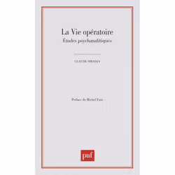 ISBN La vie opératoire, Psychologie, Français, 272 pages