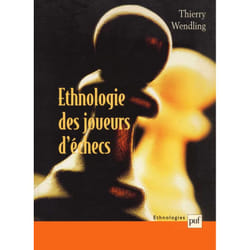 ISBN Ethnologie des joueurs d'échecs livre Education Français