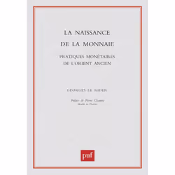 ISBN La naissance de la monnaie, histoire, Français, 304 pages
