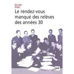 ISBN Le rendez-vous manqué des relèves des années 30 livre histoire Français