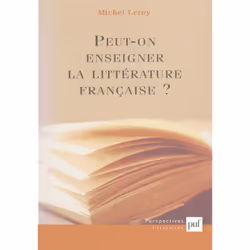 ISBN Peut-on enseigner la littérature française ?, Littérature, Français, 264 pages
