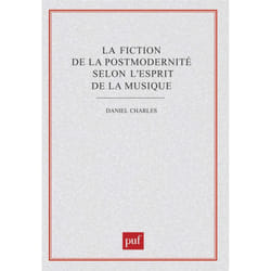 ISBN La fiction de la postmodernité, selon l'esprit de la musique livre philosophie Français