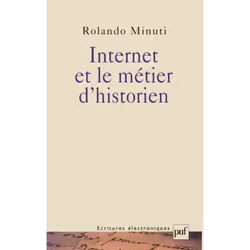 ISBN Internet et le métier d'historien, histoire, Français, 152 pages