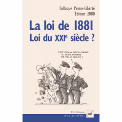ISBN La loi de 1881, loi du XXIe siècle ?, Loi, Français, 112 pages