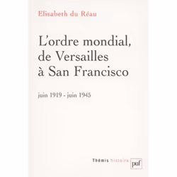 ISBN L'ordre mondial, de Versailles à San Francisco (juin 1919 - juin 1945), Loi, Français, 352 pages