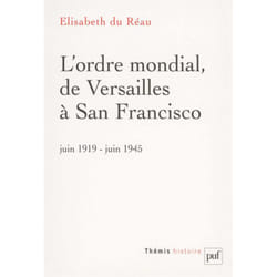 ISBN L'ordre mondial, de Versailles à San Francisco (juin 1919 - juin 1945) livre Loi Français