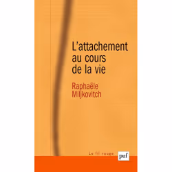 ISBN L'attachement au cours de la vie, Psychologie, Français, 288 pages